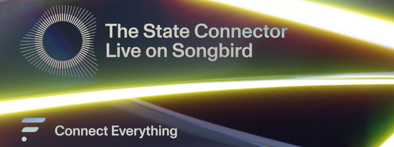 The State Connector Goes Live | Songbird Network Article